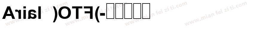 Arial (OTF)字体转换